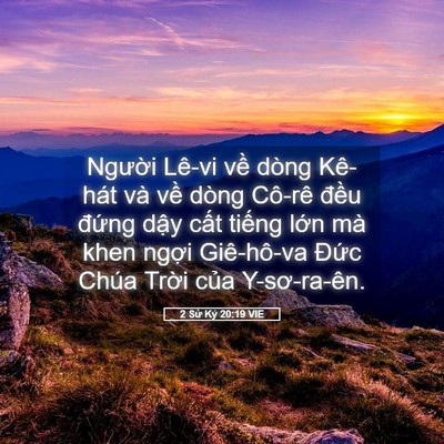 Picture 05 - 2 Sử Ký 20:19 VIE - Người Lê-vi về dòng Kê-hát và về - Bible Verse Picture