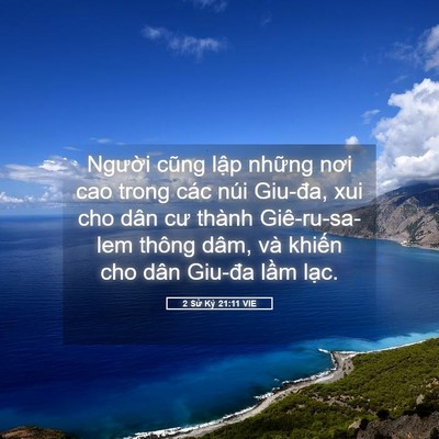 Picture 05 - 2 Sử Ký 21:11 VIE - Người cũng lập những nơi cao trong các - Bible Verse Picture