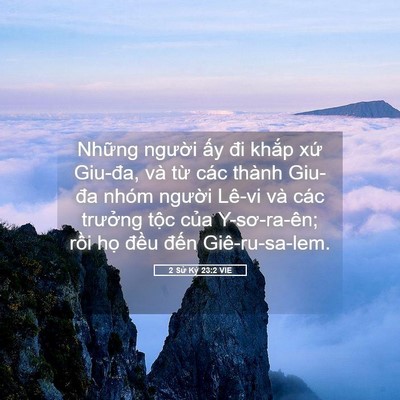 Picture 05 - 2 Sử Ký 23:2 VIE - Những người ấy đi khắp xứ Giu-đa, - Bible Verse Picture