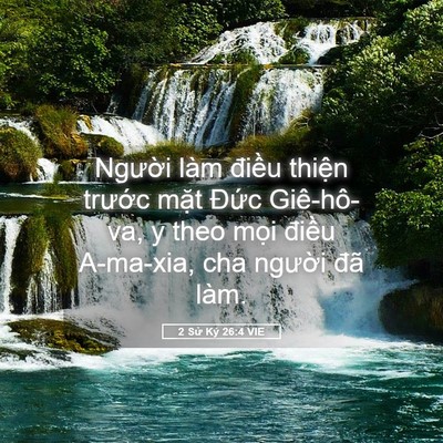 Picture 05 - 2 Sử Ký 26:4 VIE - Người làm điều thiện trước mặt - Bible Verse Picture