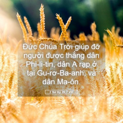Picture 05 - 2 Sử Ký 26:7 VIE - Đức Chúa Trời giúp đỡ người được - Bible Verse Picture