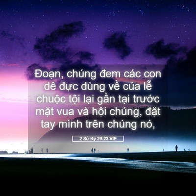 Picture 05 - 2 Sử Ký 29:23 VIE - Đoạn, chúng đem các con dê đực dùng - Bible Verse Picture
