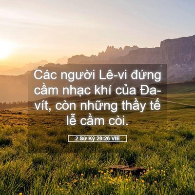 Picture 05 - 2 Sử Ký 29:26 VIE - Các người Lê-vi đứng cầm nhạc khí - Bible Verse Picture