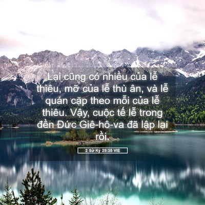 Picture 05 - 2 Sử Ký 29:35 VIE - Lại cũng có nhiều của lễ thiêu, mỡ - Bible Verse Picture