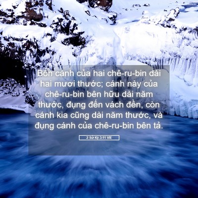 Picture 05 - 2 Sử Ký 3:11 VIE - Bốn cánh của hai chê-ru-bin dài hai mươi - Bible Verse Picture