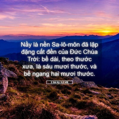 Picture 05 - 2 Sử Ký 3:3 VIE - Nầy là nền Sa-lô-môn đã lập đặng - Bible Verse Picture