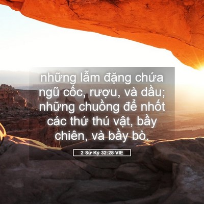 Picture 05 - 2 Sử Ký 32:28 VIE - những lẫm đặng chứa ngũ cốc, rượu, - Bible Verse Picture
