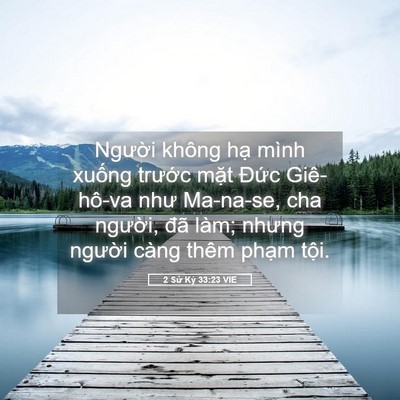 Picture 05 - 2 Sử Ký 33:23 VIE - Người không hạ mình xuống trước mặt - Bible Verse Picture