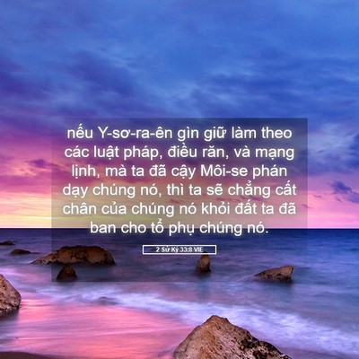 Picture 05 - 2 Sử Ký 33:8 VIE - nếu Y-sơ-ra-ên gìn giữ làm theo các - Bible Verse Picture