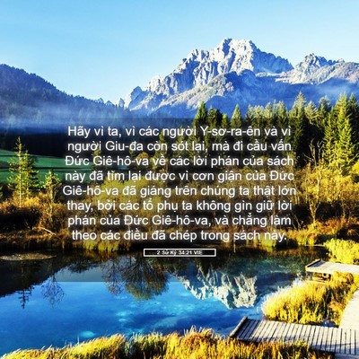 Picture 05 - 2 Sử Ký 34:21 VIE - Hãy vì ta, vì các người Y-sơ-ra-ên và - Bible Verse Picture