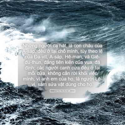 Picture 05 - 2 Sử Ký 35:15 VIE - Những người ca hát, là con cháu của - Bible Verse Picture