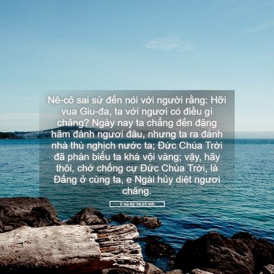 Picture 05 - 2 Sử Ký 35:21 VIE - Nê-cô sai sứ đến nói với người - Bible Verse Picture