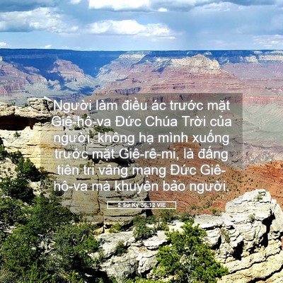 Picture 05 - 2 Sử Ký 36:12 VIE - Người làm điều ác trước mặt - Bible Verse Picture