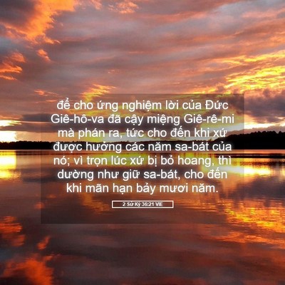 Picture 05 - 2 Sử Ký 36:21 VIE - để cho ứng nghiệm lời của Đức - Bible Verse Picture