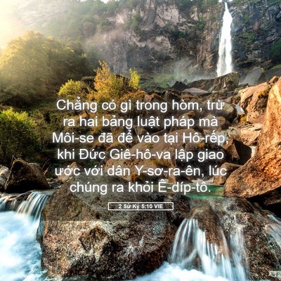Picture 05 - 2 Sử Ký 5:10 VIE - Chẳng có gì trong hòm, trừ ra hai bảng - Bible Verse Picture