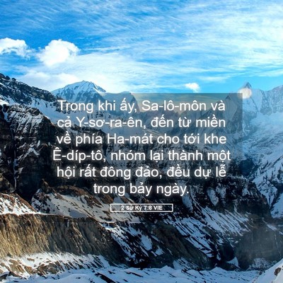 Picture 05 - 2 Sử Ký 7:8 VIE - Trong khi ấy, Sa-lô-môn và cả - Bible Verse Picture