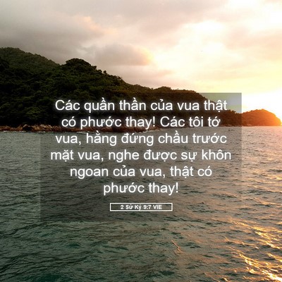 Picture 05 - 2 Sử Ký 9:7 VIE - Các quần thần của vua thật có phước - Bible Verse Picture