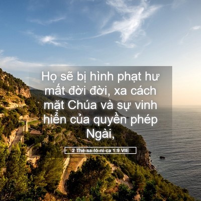Picture 05 - 2 Thê-sa-lô-ni-ca 1:9 VIE - Họ sẽ bị hình phạt hư mất đời - Bible Verse Picture