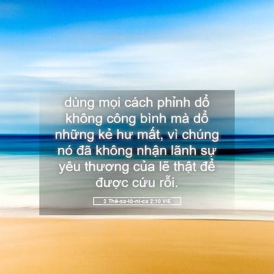 Picture 05 - 2 Thê-sa-lô-ni-ca 2:10 VIE - dùng mọi cách phỉnh dổ không công bình - Bible Verse Picture