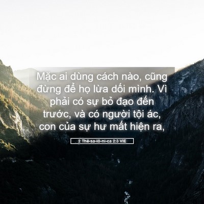 Picture 05 - 2 Thê-sa-lô-ni-ca 2:3 VIE - Mặc ai dùng cách nào, cũng đừng để - Bible Verse Picture