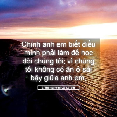 Picture 05 - 2 Thê-sa-lô-ni-ca 3:7 VIE - Chính anh em biết điều mình phải làm - Bible Verse Picture