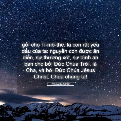 Picture 05 - 2 Ti-mô-thê 1:2 VIE - gởi cho Ti-mô-thê, là con rất yêu dấu - Bible Verse Picture