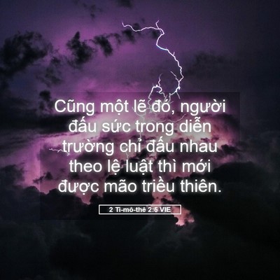 Picture 05 - 2 Ti-mô-thê 2:5 VIE - Cũng một lẽ đó, người đấu sức - Bible Verse Picture
