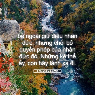 Picture 05 - 2 Ti-mô-thê 3:5 VIE - bề ngoài giữ điều nhân đức, nhưng - Bible Verse Picture