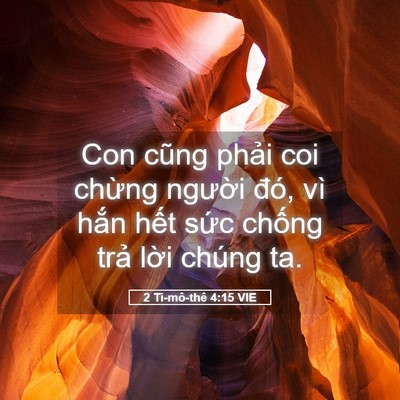 Picture 05 - 2 Ti-mô-thê 4:15 VIE - Con cũng phải coi chừng người đó, vì - Bible Verse Picture