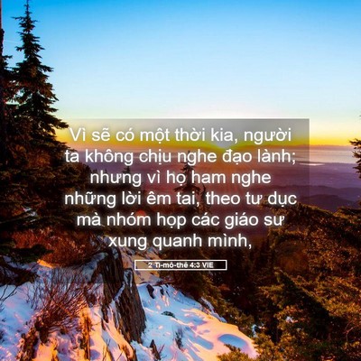 Picture 05 - 2 Ti-mô-thê 4:3 VIE - Vì sẽ có một thời kia, người ta không - Bible Verse Picture