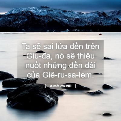Picture 05 - A-mốt 2:5 VIE - Ta sẽ sai lửa đến trên Giu-đa, nó sẽ - Bible Verse Picture
