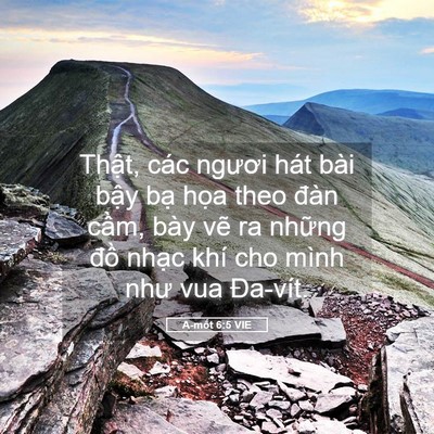 Picture 05 - A-mốt 6:5 VIE - Thật, các ngươi hát bài bậy bạ họa - Bible Verse Picture