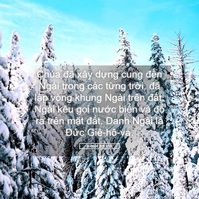 Picture 05 - A-mốt 9:6 VIE - Chúa đã xây dựng cung đền Ngài trong - Bible Verse Picture