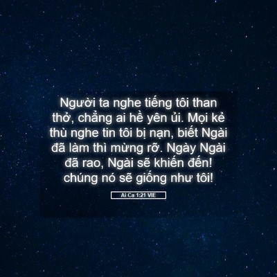 Picture 05 - Ai Ca 1:21 VIE - Người ta nghe tiếng tôi than thở, chẳng - Bible Verse Picture