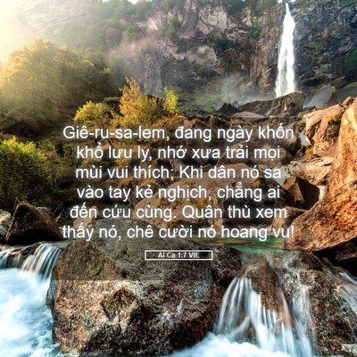 Picture 05 - Ai Ca 1:7 VIE - Giê-ru-sa-lem, đang ngày khốn khổ lưu ly, - Bible Verse Picture