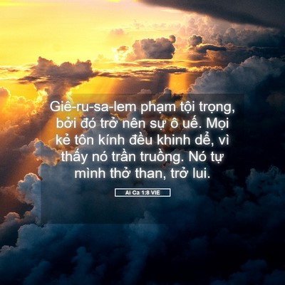 Picture 05 - Ai Ca 1:8 VIE - Giê-ru-sa-lem phạm tội trọng, bởi đó - Bible Verse Picture