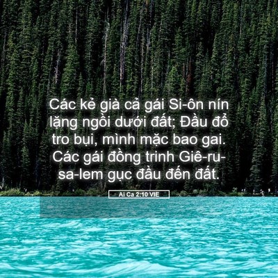 Picture 05 - Ai Ca 2:10 VIE - Các kẻ già cả gái Si-ôn nín lặng - Bible Verse Picture