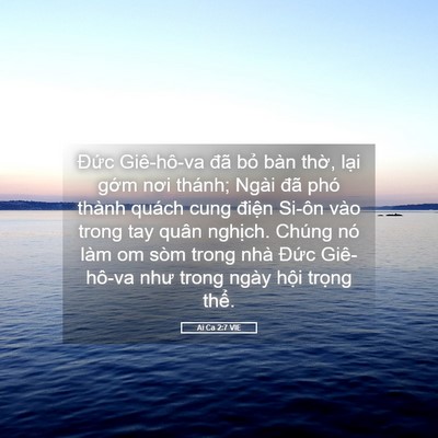 Picture 05 - Ai Ca 2:7 VIE - Đức Giê-hô-va đã bỏ bàn thờ, lại - Bible Verse Picture