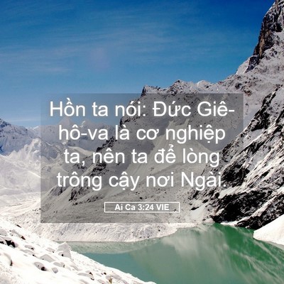 Picture 05 - Ai Ca 3:24 VIE - Hồn ta nói: Đức Giê-hô-va là cơ - Bible Verse Picture