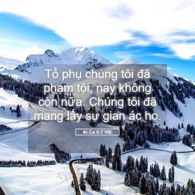 Picture 05 - Ai Ca 5:7 VIE - Tổ phụ chúng tôi đã phạm tội, nay - Bible Verse Picture