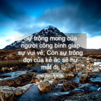 Picture 05 - Châm Ngôn 10:28 VIE - Sự trông mong của người công bình giáp - Bible Verse Picture