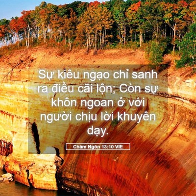 Picture 05 - Châm Ngôn 13:10 VIE - Sự kiêu ngạo chỉ sanh ra điều cãi - Bible Verse Picture