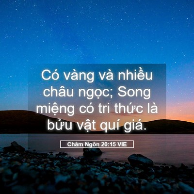 Picture 05 - Châm Ngôn 20:15 VIE - Có vàng và nhiều châu ngọc; Song miệng - Bible Verse Picture
