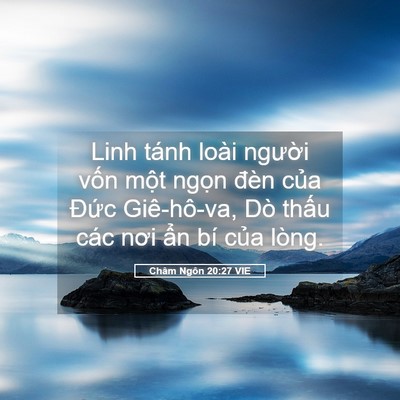 Picture 05 - Châm Ngôn 20:27 VIE - Linh tánh loài người vốn một ngọn - Bible Verse Picture