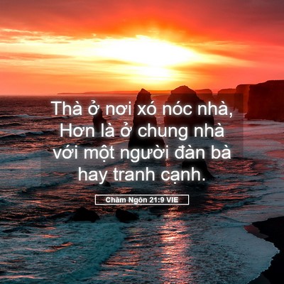 Picture 05 - Châm Ngôn 21:9 VIE - Thà ở nơi xó nóc nhà, Hơn là ở chung - Bible Verse Picture