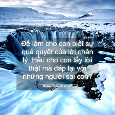 Picture 05 - Châm Ngôn 22:21 VIE - Để làm cho con biết sự quả quyết - Bible Verse Picture
