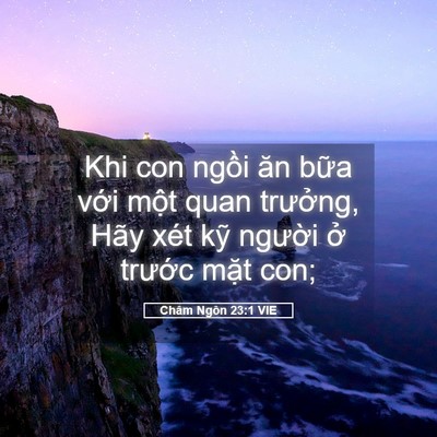 Picture 05 - Châm Ngôn 23:1 VIE - Khi con ngồi ăn bữa với một quan - Bible Verse Picture