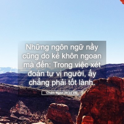 Picture 05 - Châm Ngôn 24:23 VIE - Những ngôn ngữ nầy cũng do kẻ khôn - Bible Verse Picture