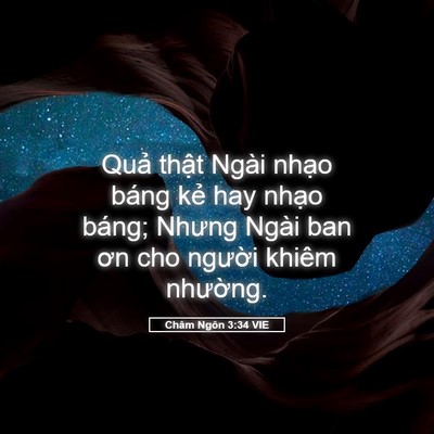 Picture 05 - Châm Ngôn 3:34 VIE - Quả thật Ngài nhạo báng kẻ hay nhạo - Bible Verse Picture