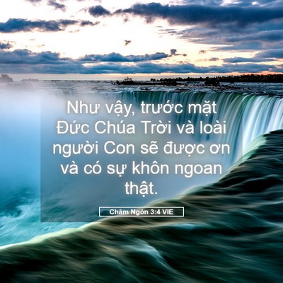 Picture 05 - Châm Ngôn 3:4 VIE - Như vậy, trước mặt Đức Chúa Trời - Bible Verse Picture